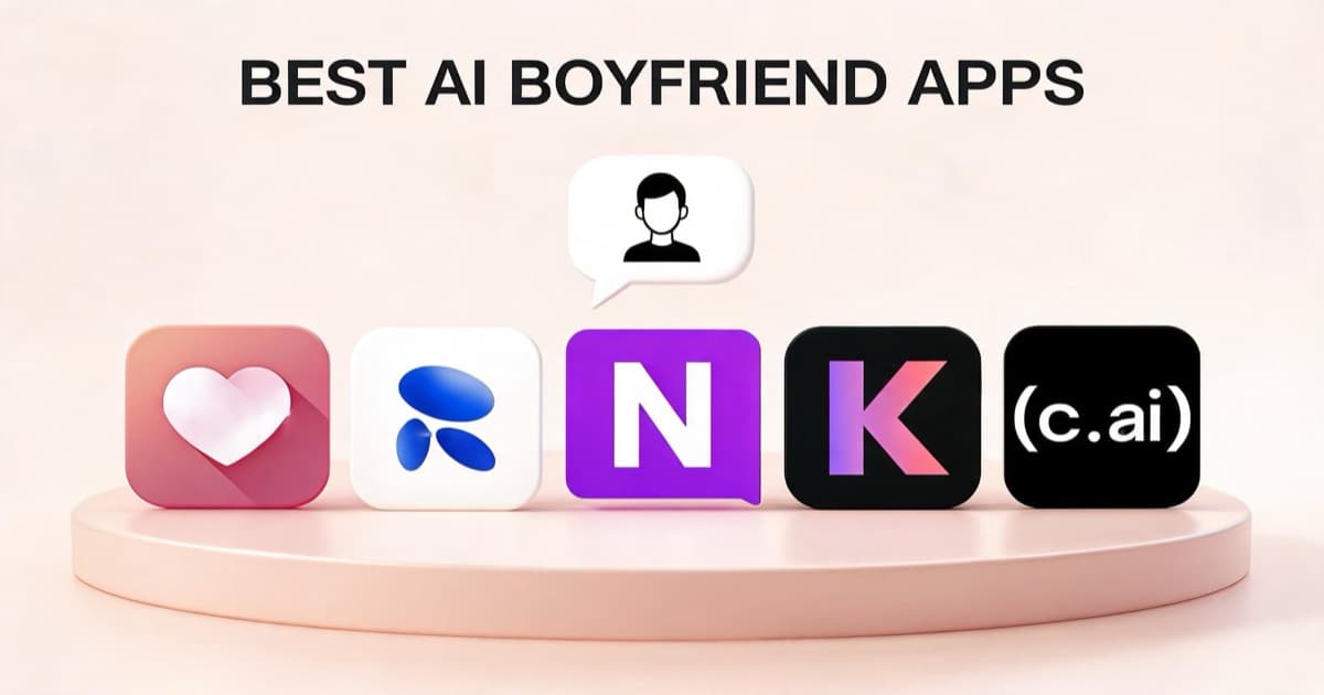 Best AI Boyfriend Apps in 2026 — Tested & Ranked