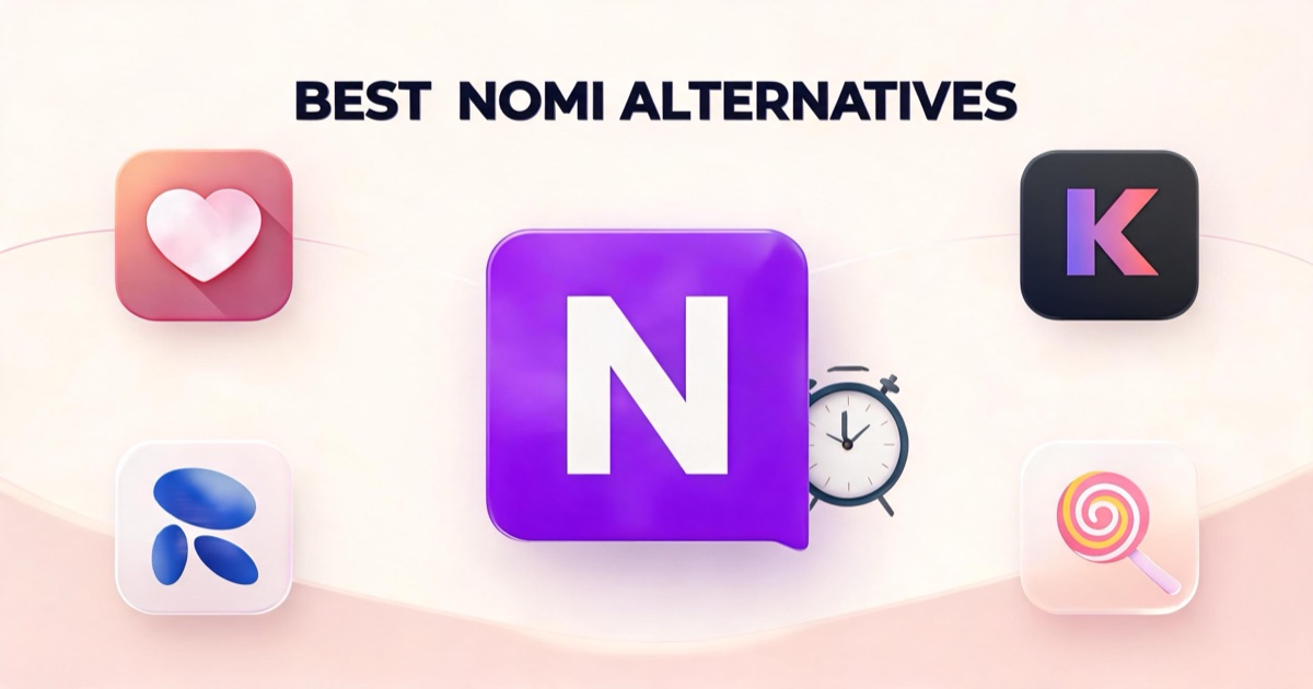 6 Best Nomi Alternatives in 2026 — Tested & Compared